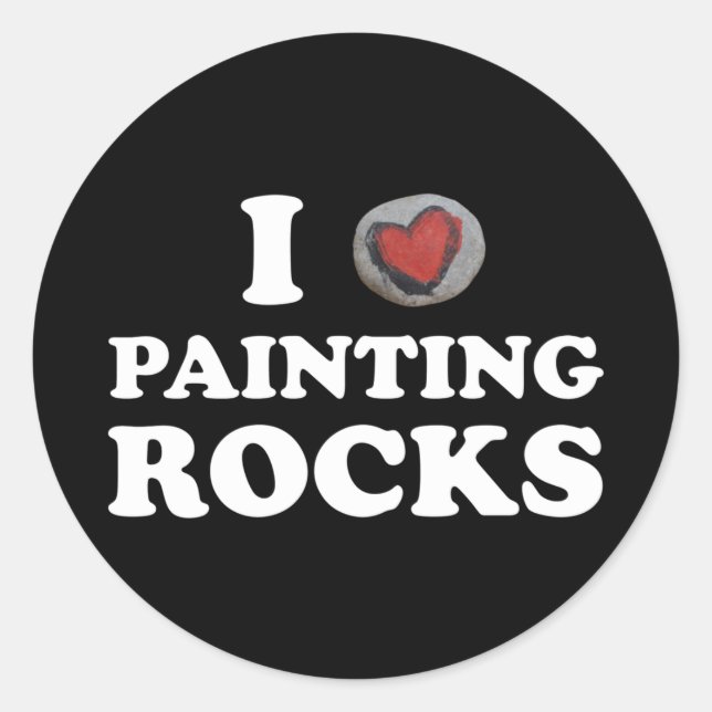 Sticker Rond I Love Peinture Rocks Cute Rock Peintre (Devant)