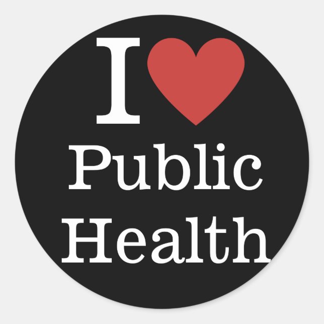 Sticker Rond I ❤️ Love Public Health for Students/Faculty (Devant)