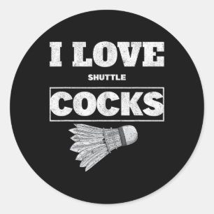 Sticker Rond I Love Shuttles S Birdie Badminton