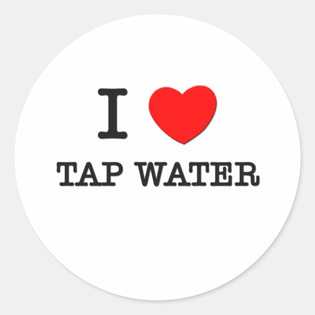 Sticker Rond I Love Tap Water (Devant)