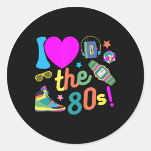 Sticker Rond I Love The 80s Funny Retro Party 80's Costume pour