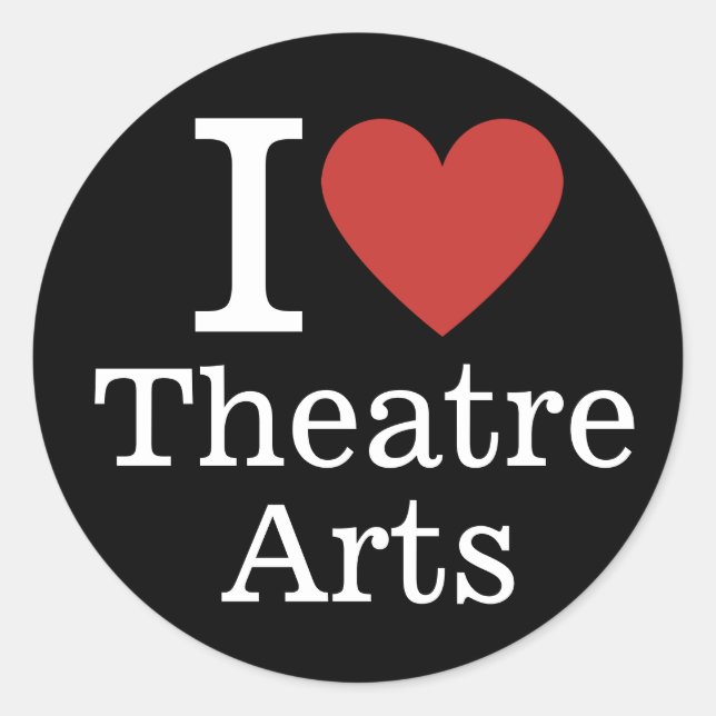 Sticker Rond I ❤️ Love Theatre Arts for Students/Faculty (Devant)