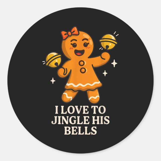 Sticker Rond I Love To Stuff Her Stocking Matching Jingle His B (Devant)