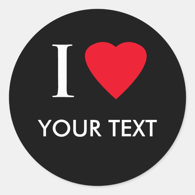 Sticker Rond I Love (votre texte) Customisé Vêtements (Devant)