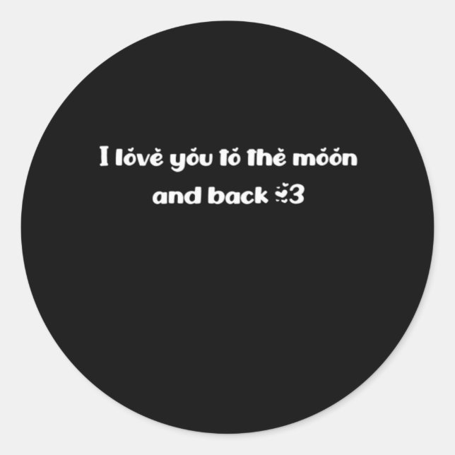 Sticker Rond I Love You To The Moon And Back Classic Romantic Q (Devant)