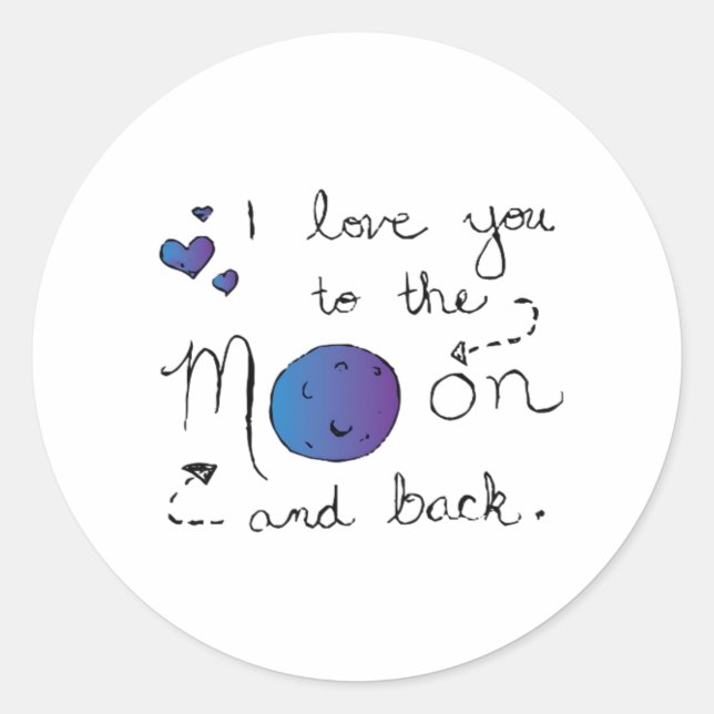 Sticker Rond I Love You To The Moon And Back Heartfelt Love Sty (Devant)