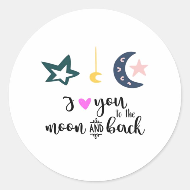Sticker Rond I Love You To The Moon And Back Heartfelt Timeless (Devant)