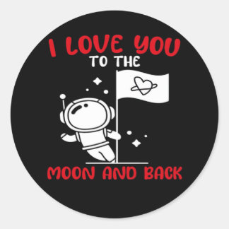 Sticker Rond I Love You To The Moon And Back Playful Valentine 