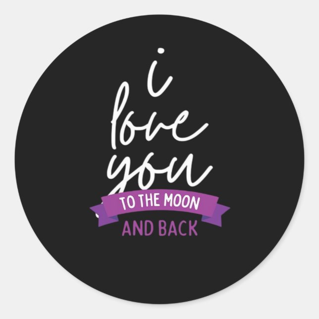 Sticker Rond I Love You To The Moon And Back Romantic Aesthetic (Devant)