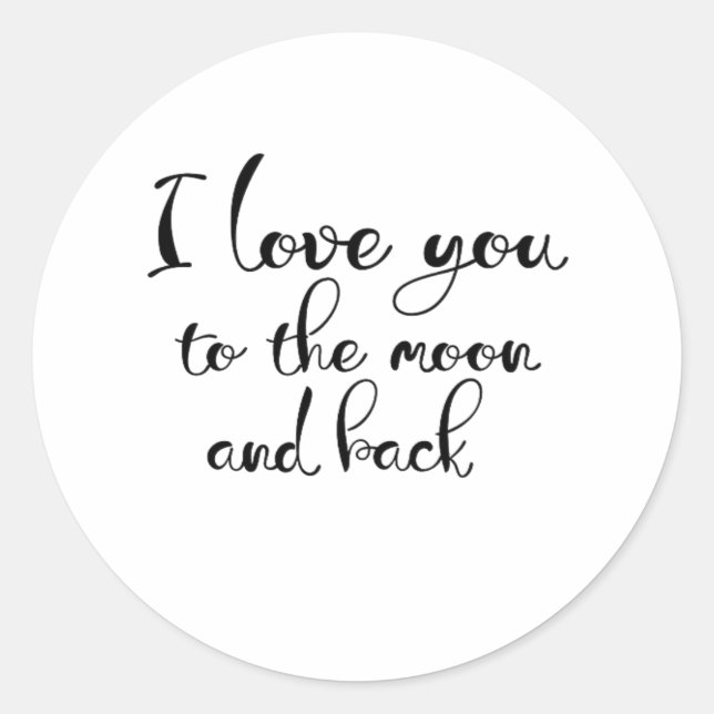 Sticker Rond I Love You To The Moon And Back Romantic Classic L (Devant)