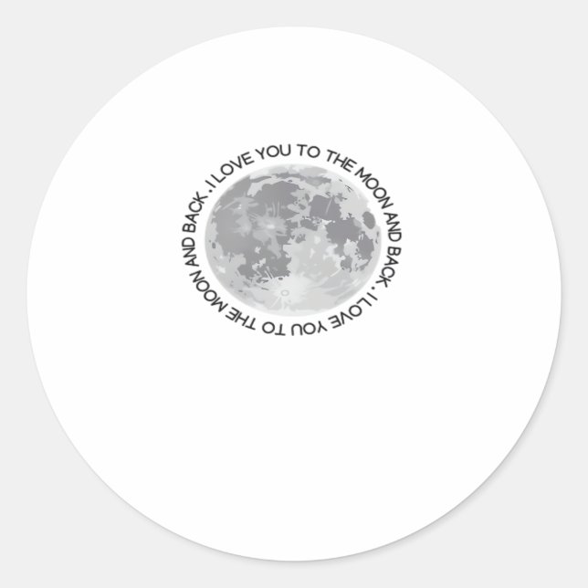 Sticker Rond I Love You To The Moon And Back Sincere Classic Ap (Devant)