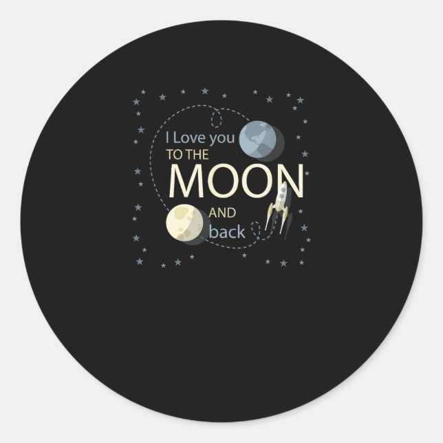 Sticker Rond I Love You To The Moon And Back Sincere Design  (Devant)