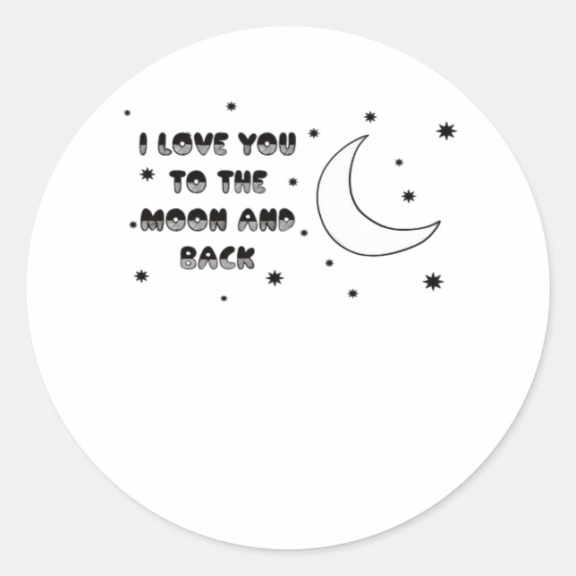 Sticker Rond I Love You To The Moon And Back Sweet Timeless Sty (Devant)