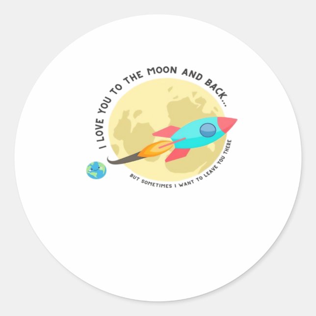 Sticker Rond I Love You To The Moon And Back Thoughtful Clean S (Devant)