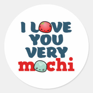 Sticker Rond I Love You Very Mochi mignon Puns de la Saint Vale