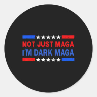 Sticker Rond I’m Not Just Mega I'm Dark Mega Trump 2024 Electio