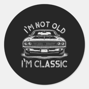Sticker Rond I&# ; m Not Old I&# ; m Clic Funny Mens Christmas