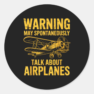 Sticker Rond I May Sntaneously Talk About Airplanes Funny Airpl
