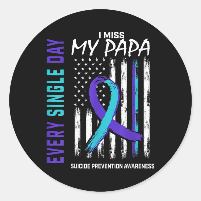 Sticker Rond I Miss My Papa Suicide Awareness Prevention Americ (Devant)