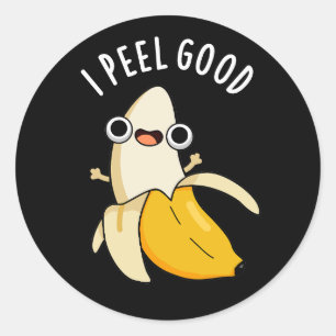 Sticker Rond I Peel Good Funny Fruit Banana Pun Dark BG