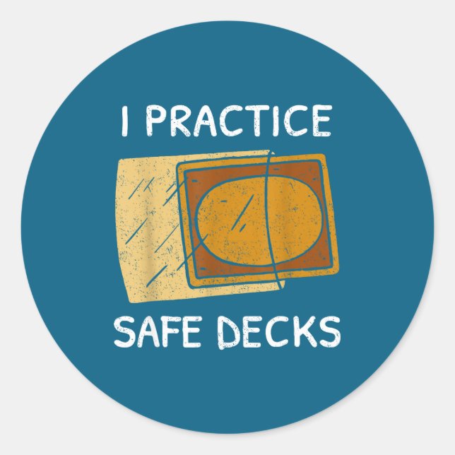 Sticker Rond I Practice Safe Decks Trading Card Game Pun Humor  (Devant)