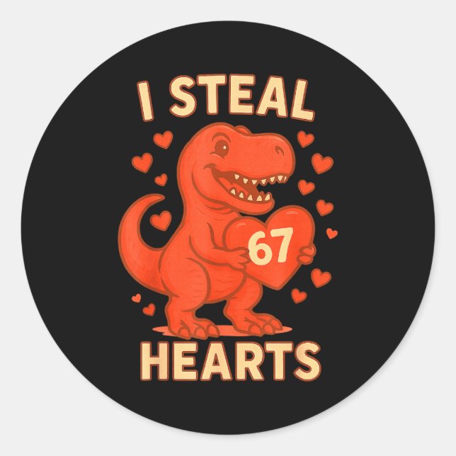 Sticker Rond I Steal 67 Hearts Valentine’s Day 67 Meme 6 7  (Devant)