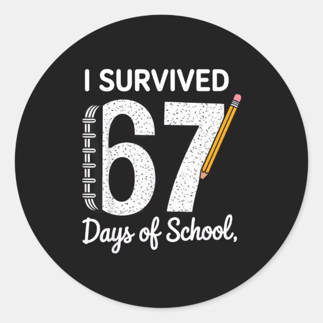 Sticker Rond I Survived 67 Days Of School  (Devant)