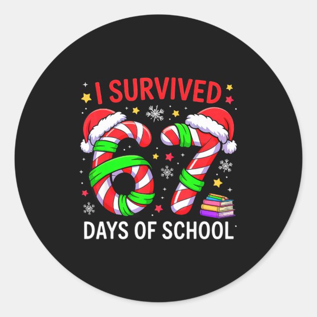 Sticker Rond I Survived 67 Days Of School Christmas  (Devant)