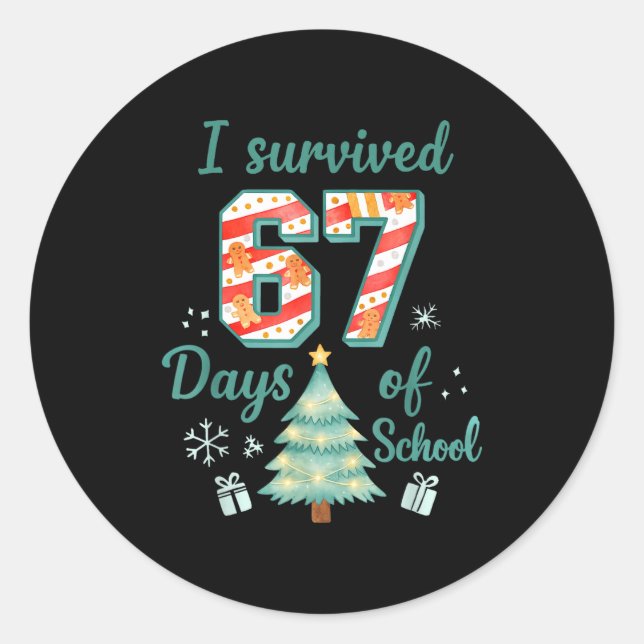 Sticker Rond I Survived 67 Days Of School Christmas Teacher Stu (Devant)