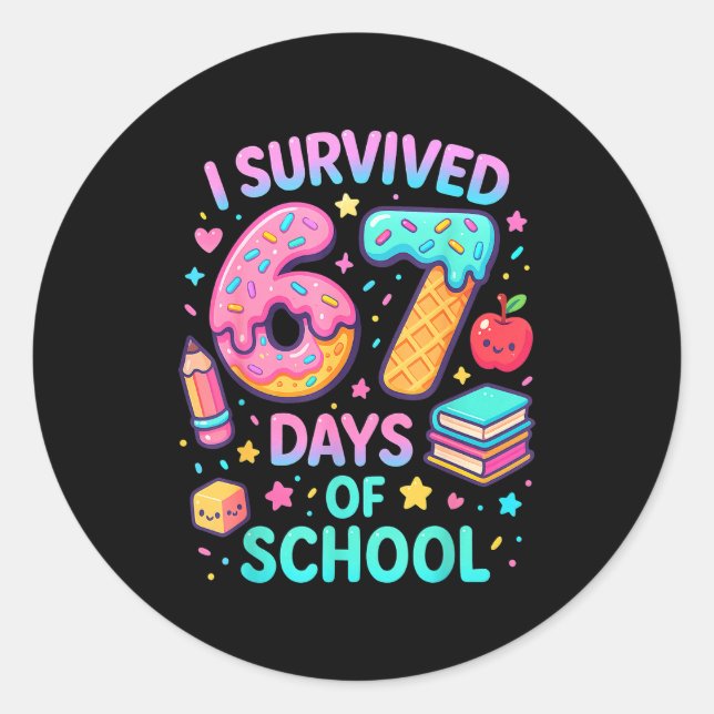 Sticker Rond I Survived 67 Days Of School Cute Kid Six Seven Ce (Devant)