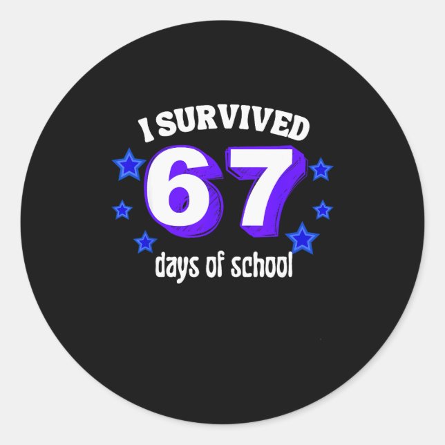 Sticker Rond I Survived 67 Days Of School Funny 67 Meme Retro S (Devant)