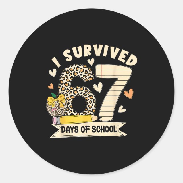 Sticker Rond I Survived 67 Days Of School Funny Leopard Student (Devant)