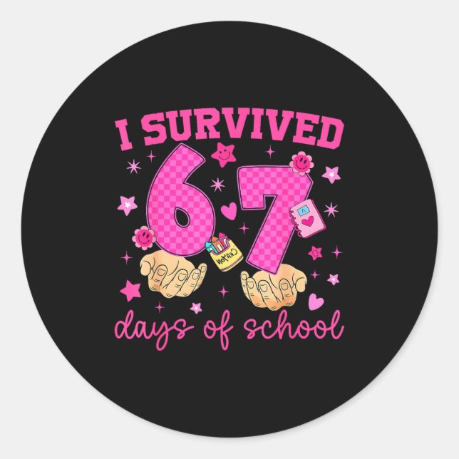 Sticker Rond I Survived 67 Days Of School Funny Meme Boy Girl T (Devant)