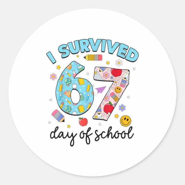 Sticker Rond I Survived 67 Days Of School Funny Meme Teacher St (Devant)