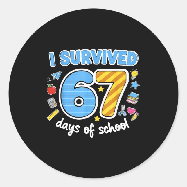 Sticker Rond I Survived 67 Days Of School Funny Meme Teacher St (Devant)