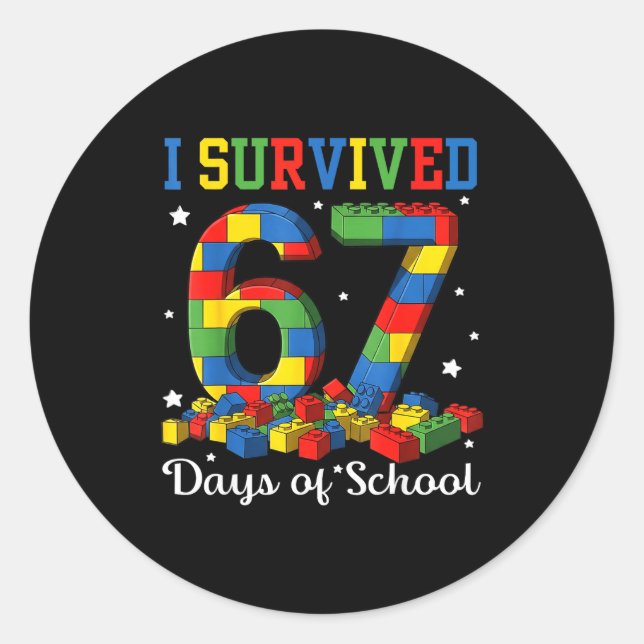 Sticker Rond I Survived 67 Days Of School Number 67 Six Seven M (Devant)