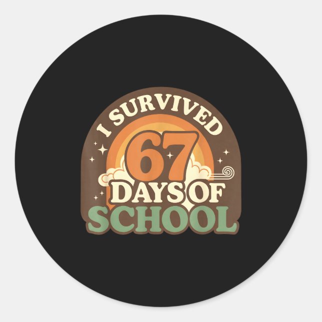 Sticker Rond I Survived 67 Days Of School Retro Meme Teachers S (Devant)