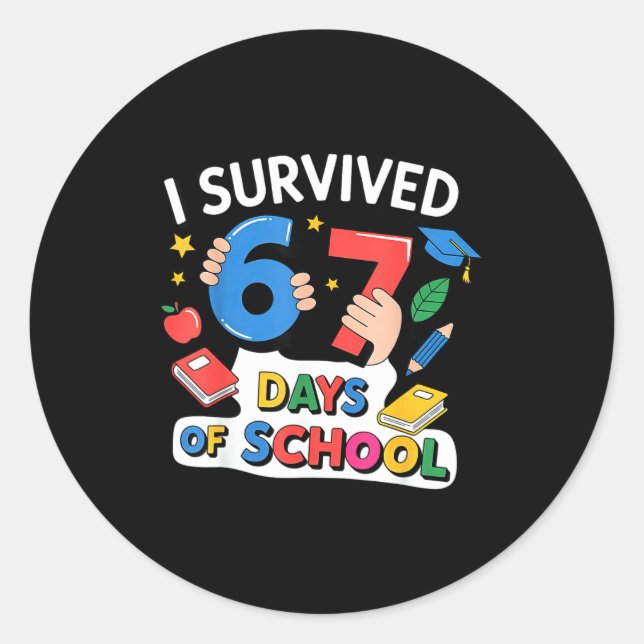 Sticker Rond I Survived 67 Days Of School Six Seven 6 7  (Devant)