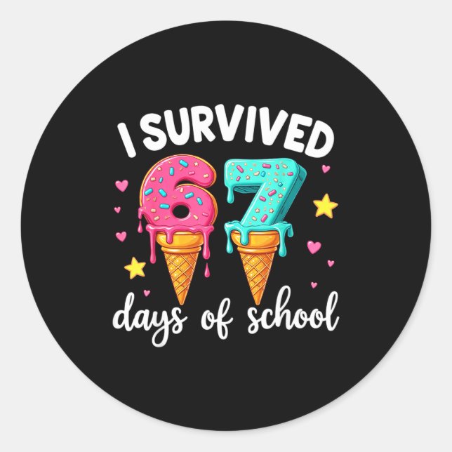 Sticker Rond I Survived 67th Days School Drip Ice Cream Funny 6 (Devant)