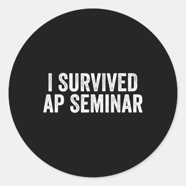 Sticker Rond I Survived Ap Séminaire Drôle Ap Devis d'examen T (Devant)