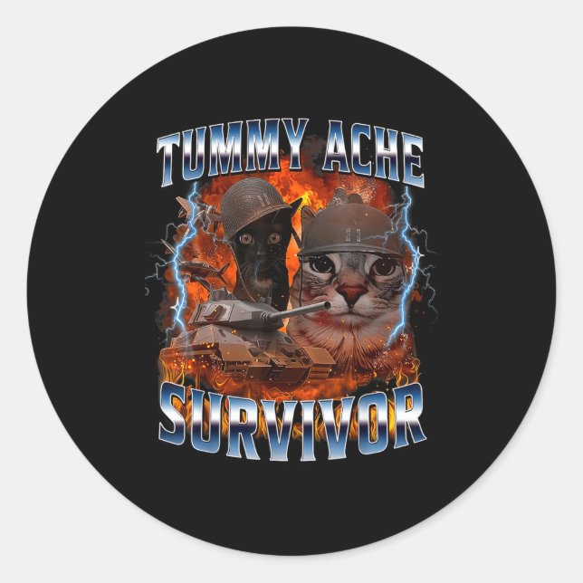 Sticker Rond I Survived Today's Tummy Ache Funny Silly Cat Meme (Devant)