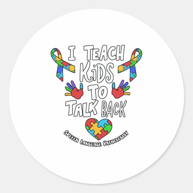 Sticker Rond I Teach Kids To Talk Back Speech Language (Devant)