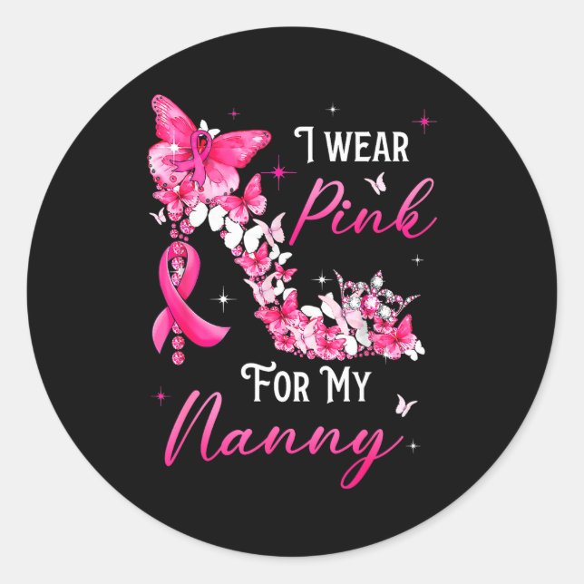 Sticker Rond I Wear Nk For My Nanny Breast Cancer Ribbon Suprt  (Devant)