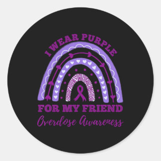 Sticker Rond I Wear Purple For My Friend Overdose Awareness Rai