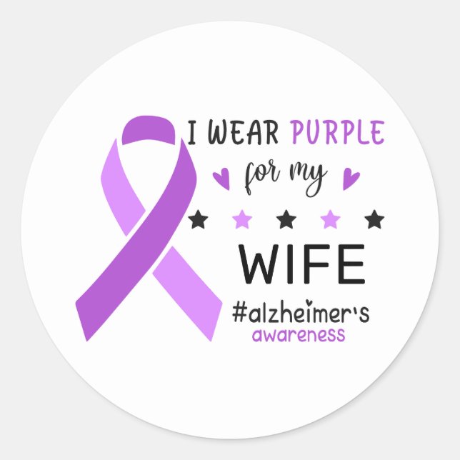 Sticker Rond I Wear Purple For My Wife Alzheimer Awareness (Devant)