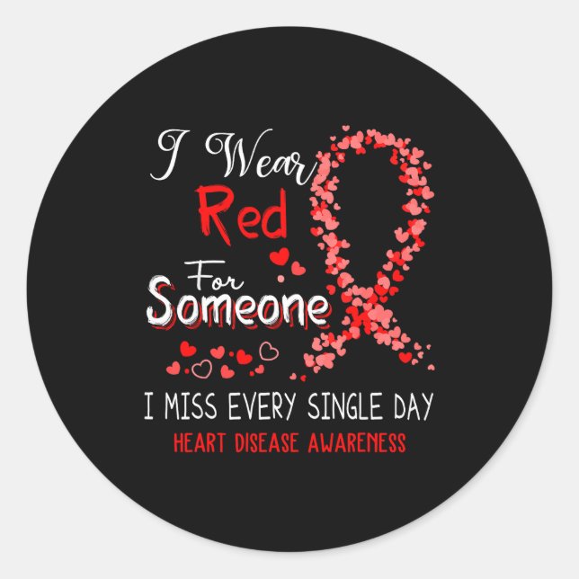 Sticker Rond I Wear Red For Someone Heart Disease Awareness  (Devant)