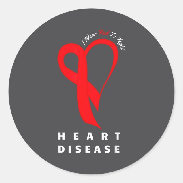 Sticker Rond I Wear Red To Fight Heart Disease Awareness Chd Ri (Devant)