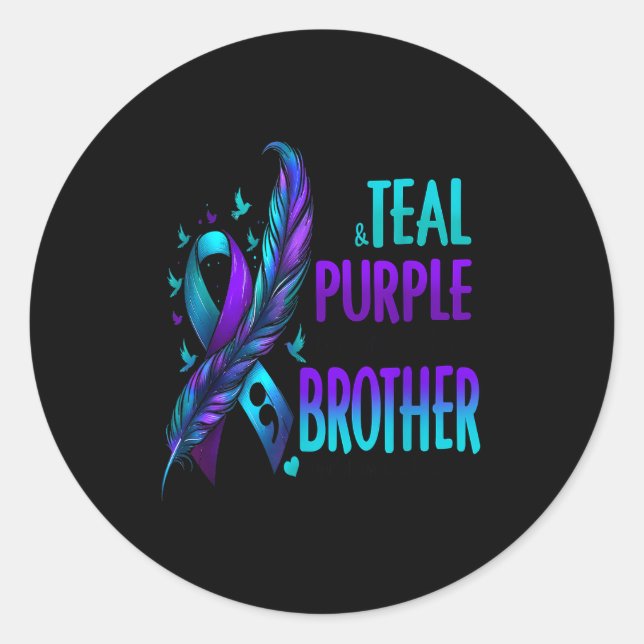 Sticker Rond I Wear Teal &amp; Purple For My Brother Suicide Pr (Devant)