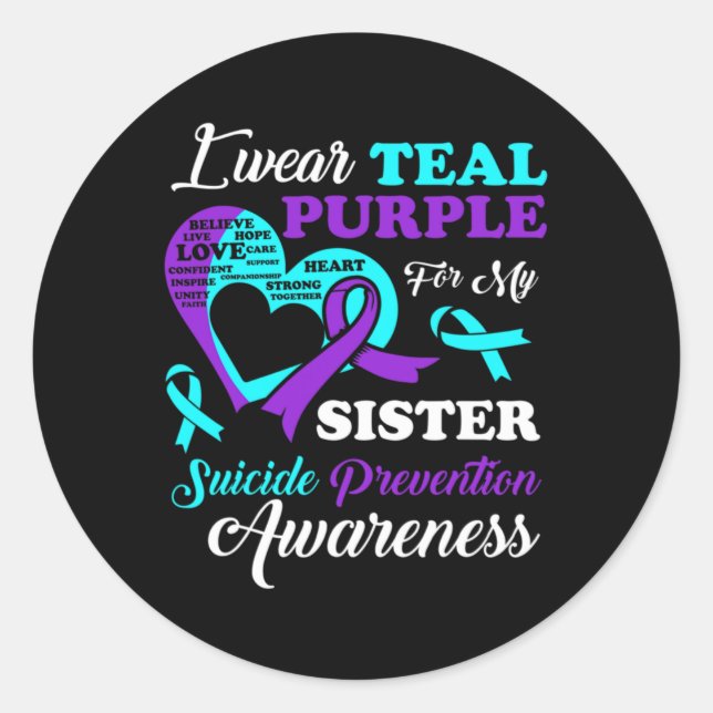 Sticker Rond I Wear Teal Purple For My Sister Suicide Preventio (Devant)