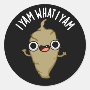Sticker Rond I Yam What I Yam Funny Veggie Pun Dark BG